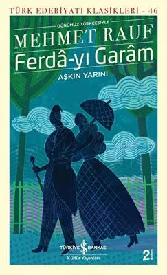 Ferda-yı Garam - Aşkın Yarını Günümüz Türkçesiyle kapağı