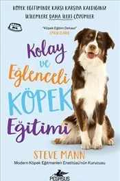 Kolay ve Eğlenceli Köpek Eğitimi kapağı