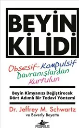 Beyin Kilidi : Obsesif-Kompulsif Davranışlardan Kurtulun kapağı