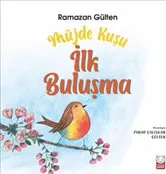 Müjde Kuşu - İlk Buluşma kapağı