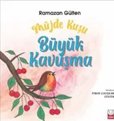 Müjde Kuşu : Büyük Kavuşma kapağı