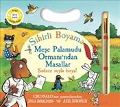 Meşe Palamudu Ormanı’ndan Masallar : Sihirli Boyama - Ciltli kapağı