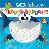 Sakın Dokunma Köpek Balığına kapağı