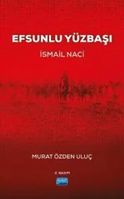 Efsunlu Yüzbaşı : İsmail Naci kapağı