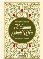 Mü'minin Gönül Ufku : Kıssaların Diliyle - Ciltli kapağı