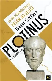 Plotinus Yeni Platonculuk : Büyük Düşünürlerden Yaşam Bilgeliği kapağı