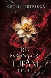 Bir Nergis Tufanı : İhanet - Ciltli kapağı