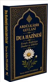 Abdülkadir Geylani Dua Hazinesi : Dualar Zikirler Ve Virdler Evrad-I Kadiriyye kapağı