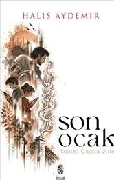Son Ocak : Dijital Çağda Aile kapağı