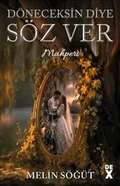 Döneceksin Diye Söz Ver 2 : Mahperi kapağı