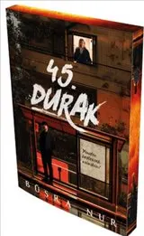 45. Durak kapağı