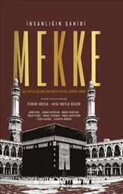 İnsanlığın Şahidi Mekke kapağı