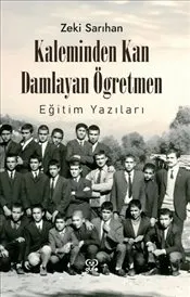 Kaleminden Kan Damlayan Öğretmen kapağı