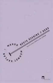 Mahur Beste Üzerine 7 Ders kapağı