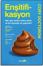 Enşitifikasyon : Her Şey Neden Boka Sardı ve Bu Konuda Ne Yapmalı ? kapağı