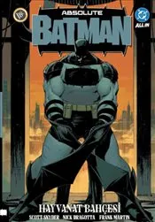 Absolute Batman Cilt 1 : Hayvanat Bahçesi kapağı