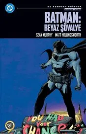 Batman : Beyaz Şövalye kapağı