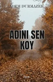 Adını Sen Koy kapağı
