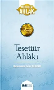 Tesettür Ahlakı : Muhteşem Ahlak kapağı