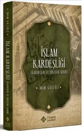 İslam Kardeşliği : Kardeşlik ve Dostluk Adabı kapağı