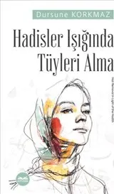 Hadisler Işığında Tüyleri Alma kapağı