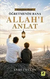 Öğretmenim Bana Allah'ı Anlat kapağı