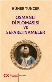 Osmanlı Diplomasisi ve Sefaretnameler kapağı