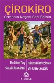 Çirokiro : Ormanın Neşesi Geri Gelsin kapağı