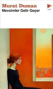 Mevsimler Gelir Geçer kapağı