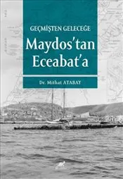 Geçmişten Geleceğe Maydos’tan Eceabat’a kapağı