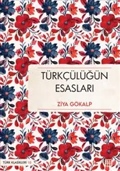 Türkçülüğün Esasları kapağı