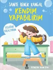 Kendim Yapabilirim : Dişlerimi Fırçalıyorum kapağı