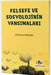 Felsefe ve Sosyolojinin Yansımaları kapağı