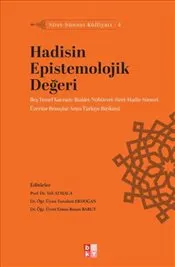 Siret - Sünnet Külliyatı 4 - Hadisin Epistemolojik Değeri kapağı