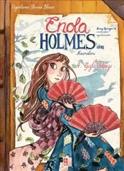 Enola Holmes’un Maceraları 4 : Gizemli Yelpaze kapağı