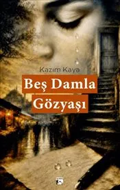 Beş Damla Gözyaşı kapağı