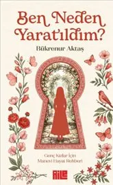 Ben Neden Yaratıldım ? kapağı
