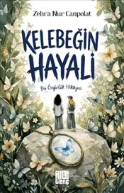 Kelebeğin Hayali : Bir Özgürlük Hikayesi kapağı