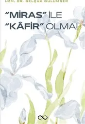 Miras İle Kafir Olma kapağı