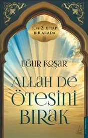 Allah De Ötesini Bırak 1 ve 2. Cilt : Özel Baskı kapağı