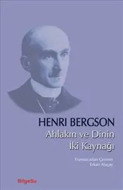 Ahlakın ve Dinin İki Kaynağı kapağı