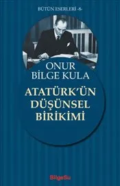 Atatürk'ün Düşünsel Birikimi kapağı
