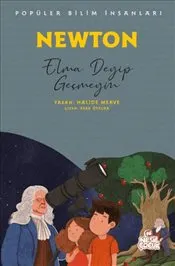 Newton - Popüler Bilim İnsanları : Elma Deyip Geçmeyin kapağı