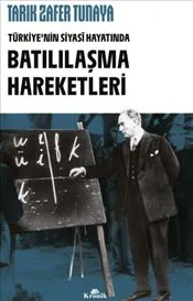 Türkiye’nin Siyasi Hayatında Batılılaşma Hareketleri kapağı