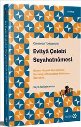 Günümüz Türkçesiyle: Evliya Çelebi Seyahatnamesi 6. Kitap kapağı