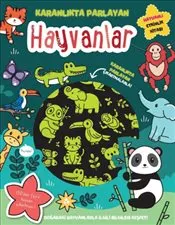 Karanlıkta Parlayan Kitaplar : Hayvanlar - Parlayan Çıkartmalar kapağı