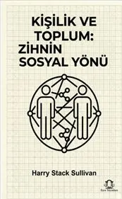 Kişilik ve Toplum Zihnin Sosyal Yönü kapağı