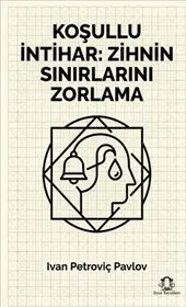 Koşullu İntihar Zihnin Sınırlarını Zorlama kapağı