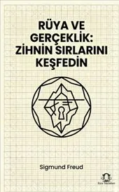 Rüya ve Gerçeklik Zihnin Sırlarını Keşfedin kapağı
