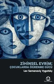 Zihinsel Evrim : Çocuklarda Öğrenme Gücü kapağı